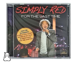 CD Simply Red - For The Last Time Ao Vivo Novo Lacrado - Hm