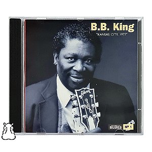 CD B.B. King - Kansas City 1972 - Mestres Do Blues N° 1 - Hm