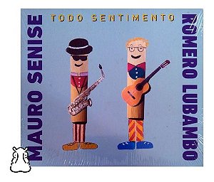Cd Mauro Senise Romero Lubambo Todo Sentimento Novo Lacrado