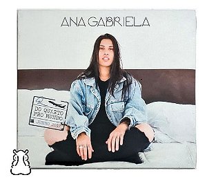 Cd Ana Gabriela Do Quarto Pro Mundo Novo Lacrado