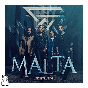 CD Malta - Indestrutível - 2016 - Novo Lacrado - Hm