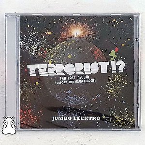 Cd Jumbo Elektro Terrorist!? The Last Album 2010