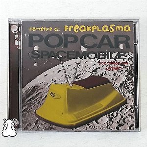 Cd Freakplasma Popcar Spacemobile 2004 Bl Baloon The Ride