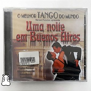 Cd O Melhor Tango Do Mundo Uma Noite Em Buenos Aires Lacrado