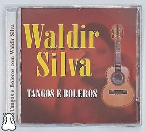 Cd Waldir Silva Tangos E Boleros 1999