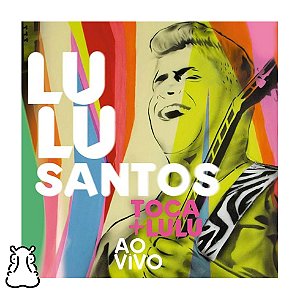CD Lulu Santos - Toca + Lulu Ao Vivo 2015 Novo Lacrado - Hm