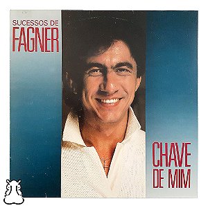 LP Fagner - Chave de Mim - Sucessos - Disco de Vinil - Hm