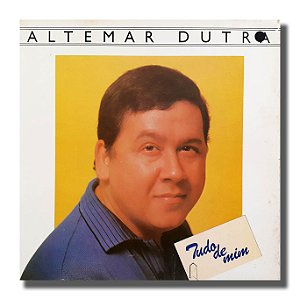 LP Altemar Dutra - Tudo de Mim Disco de Vinil 1982