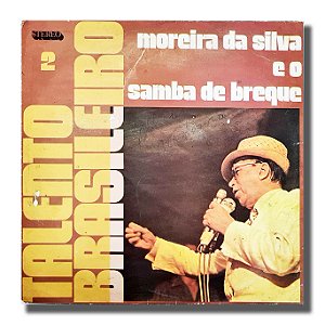 LP Moreira da Silva Talento Brasileiro 2 Disco de Vinil - Hm