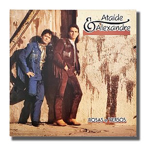 LP Ataíde e Alexandre - Rosas e Versos Disco Vinil 1991 - Hm