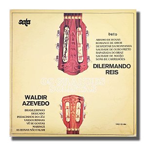 LP Dilermando Reis e Waldir Os Grandes Solistas Vinil - Hm