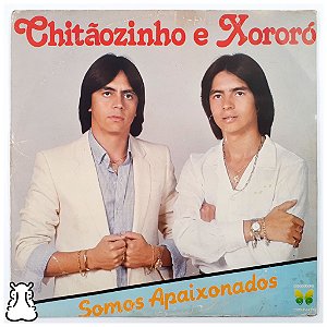 LP Chitãozinho e Xororó - Somos Apaixonados Disco Vinil - Hm