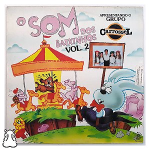 LP Grupo Carrossel - O Som Dos Baixinhos Vol. 2 - Vinil - Hm