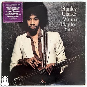 LP Stanley Clarke I Wanna Play For You Vinil Importado - Hm