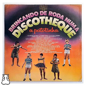LP A Patotinha Brincando De Roda Numa Discotheque Vinil - Hm