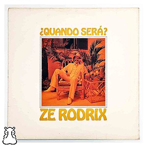LP Zé Rodrix - Quando Será? - Disco de Vinil 1977 - Hm
