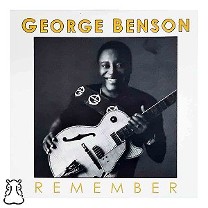 CD George Benson - Remember - Novo Lacrado - Hm