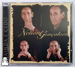 CD Nelson Gonçalves - Ainda é Cedo - 1997 - Hm