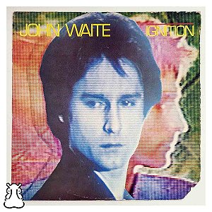 LP John Waite - Ignition - Disco Vinil 1982 - Importado - Hm