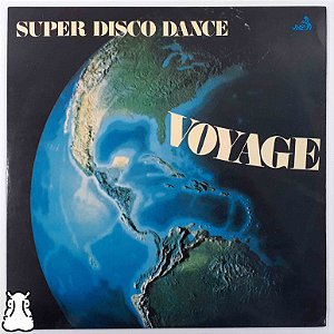 LP Voyage - Super Disco Dance - Disco de Vinil 1978 - Hm