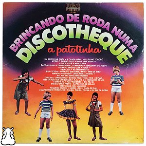 LP A Patotinha Brincando De Roda Numa Discotheque Vinil - Hm