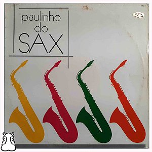 LP Paulinho do Sax - Fé Brasileira Disco de Vinil 1988 - Hm