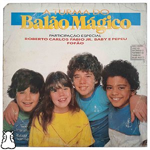 LP A Turma do Balão Mágico - É Tão Lindo - Vinil 1984 - Hm