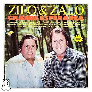 LP Zilo & Zalo - Grande Esperança - Disco de Vinil 1989 - Hm