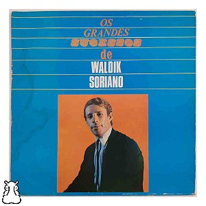 LP Grandes Sucessos de Waldik Soriano Vinil 1975 Leia - Hm