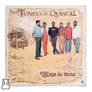 LP Grupo Fundo de Quintal - O Mapa da Mina - Vinil 1986 - Hm