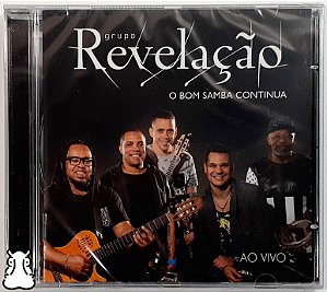 CD Grupo Revelação Bom Samba Continua Vivo 2016 Lacrado - Hm