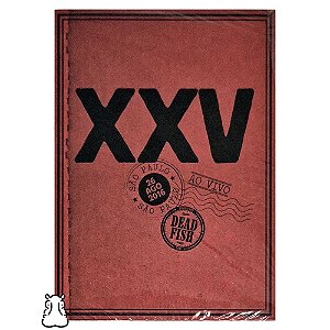 DVD Dead Fish - XXV Ao Vivo - Novo / Lacrado - Hm
