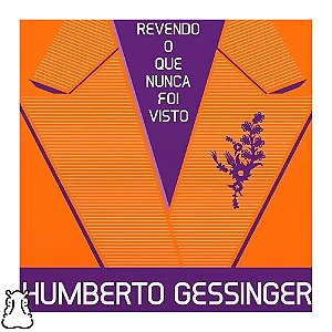 LP Humberto Gessinger - Revendo o que Nunca Foi Visto - Hm
