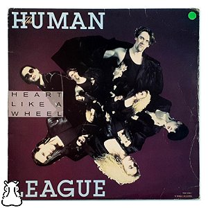 LP The Human League Heart Like A Wheel Vinil Importado - Hm