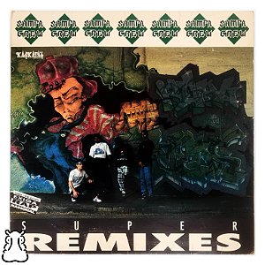 LP Sampa Crew - Super Remixes - Disco de Vinil 1992 - Hm