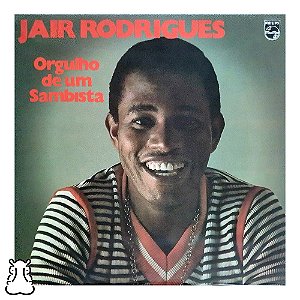 LP Jair Rodrigues - Orgulho De Um Sambista - Lacrado - Hm