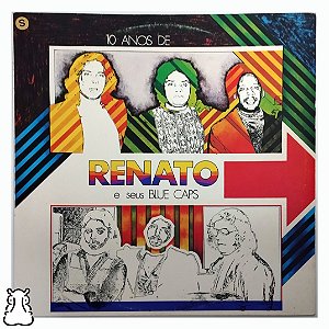 LP Renato e seus Blue Caps - 10 Anos Disco Vinil 1976 - Hm