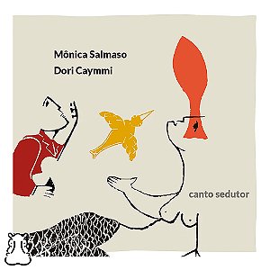 CD Mônica Salmaso e Dori Caymmi - Canto Sedutor - Novo - Hm