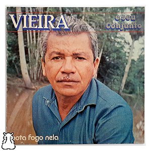 LP Vieira e seu Conjunto Bota Fogo Nela Disco de Vinil - Hm