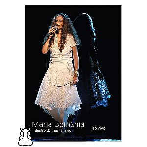 DVD Maria Bethânia Dentro do Mar Tem Rio Ao Vivo - Novo - Hm