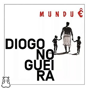 CD Diogo Nogueira - Munduê - Novo Lacrado - Hm
