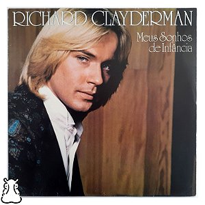 LP Richard Clayderman Meus Sonhos de Infância Vinil 1981- Hm
