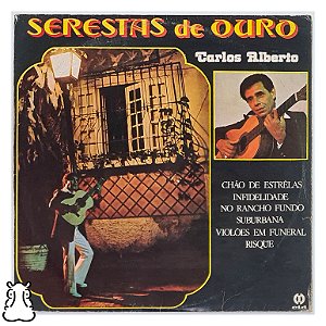 LP Carlos Alberto - Serestas de Ouro Disco Vinil 1983 - Hm