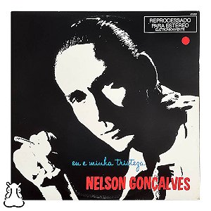 LP Nelson Gonçalves - Eu e Minha Tristeza - Vinil 1982 - Hm