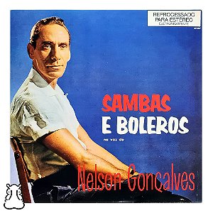 LP Nelson Gonçalves - Sambas e Boleros - Vinil 1982 - Hm