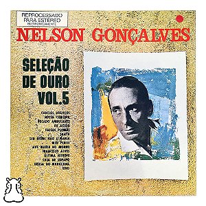 LP Nelson Gonçalves - Seleção de Ouro Vol. 5 Vinil 1982 - Hm
