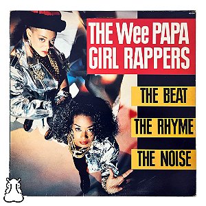 LP The Wee Papa Girl Rappers The Beat Rhyme Noise Vinil - Hm