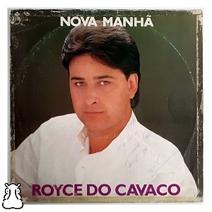 LP Royce do Cavaco Nova Manhã Dedicatória - Vinil Leia - Hm
