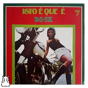 LP Isto é que é Rock Vol. 7 - Disco de Vinil 1976 - Hm