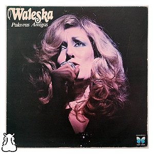 LP Waleska - Palavras Amigas - Disco de Vinil 1979 - Hm